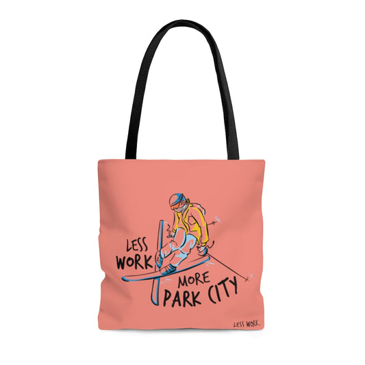 Less Work More Park City™ Carry Everything Tote Bag