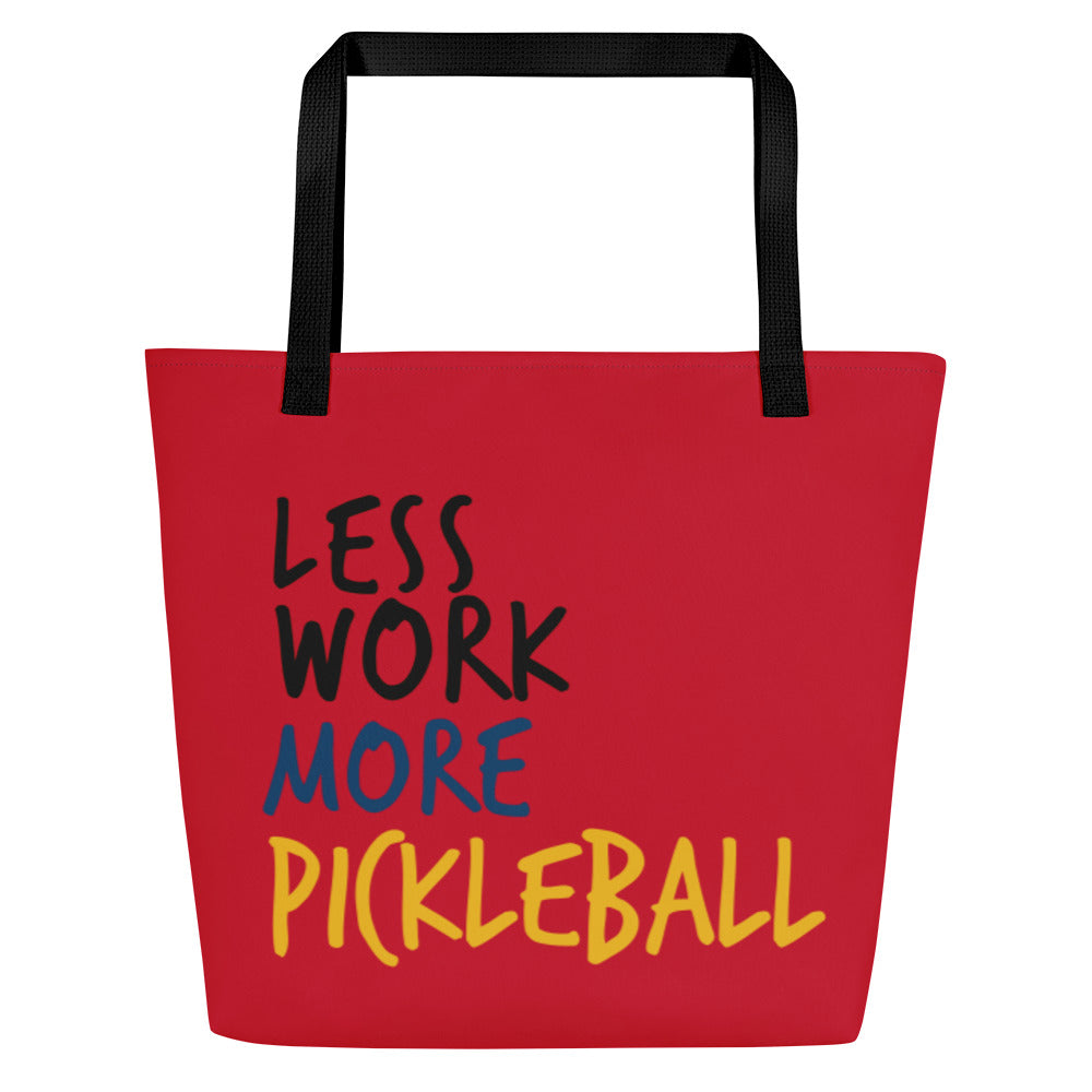 Less Work™ More Pickleball Large Tote Bag