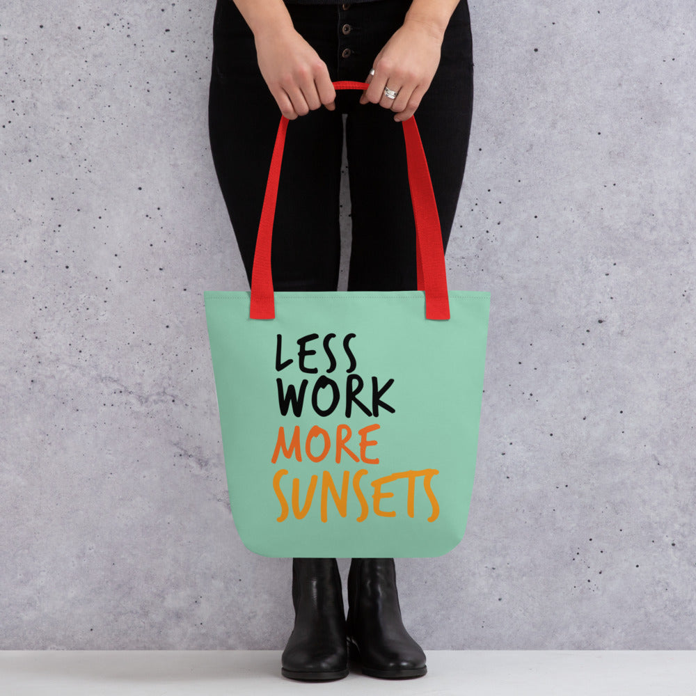 Less Work™ More Sunsets Stylin' Tote