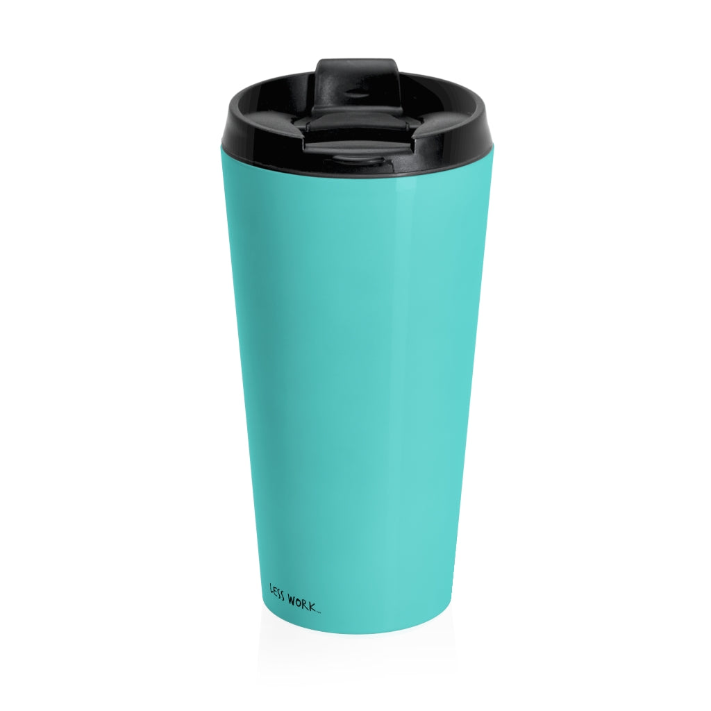 Less Work More Snowbasin™ Stainless Steel Travel Tumbler