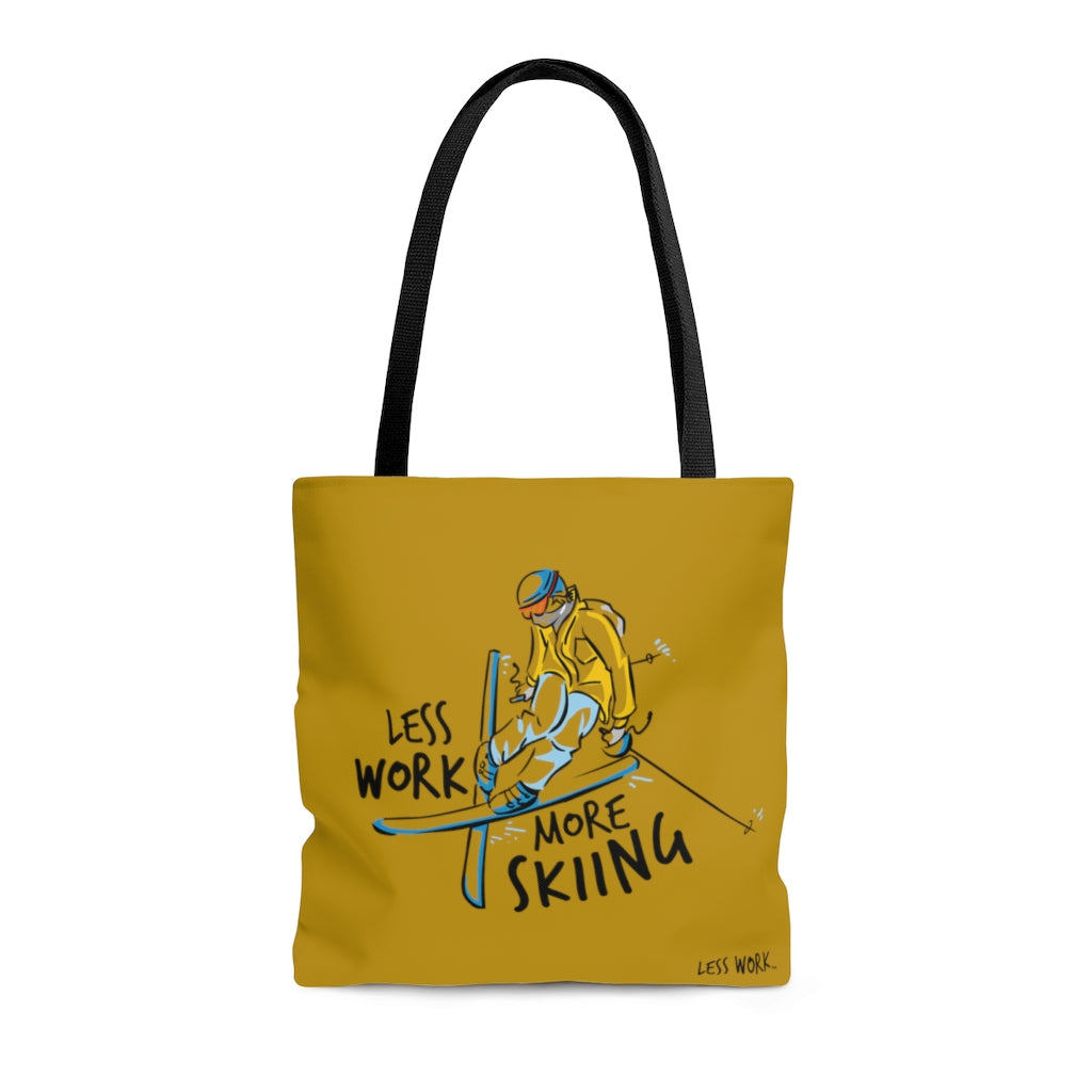 Less Work More Skiing™ Carry Everything Tote Bag