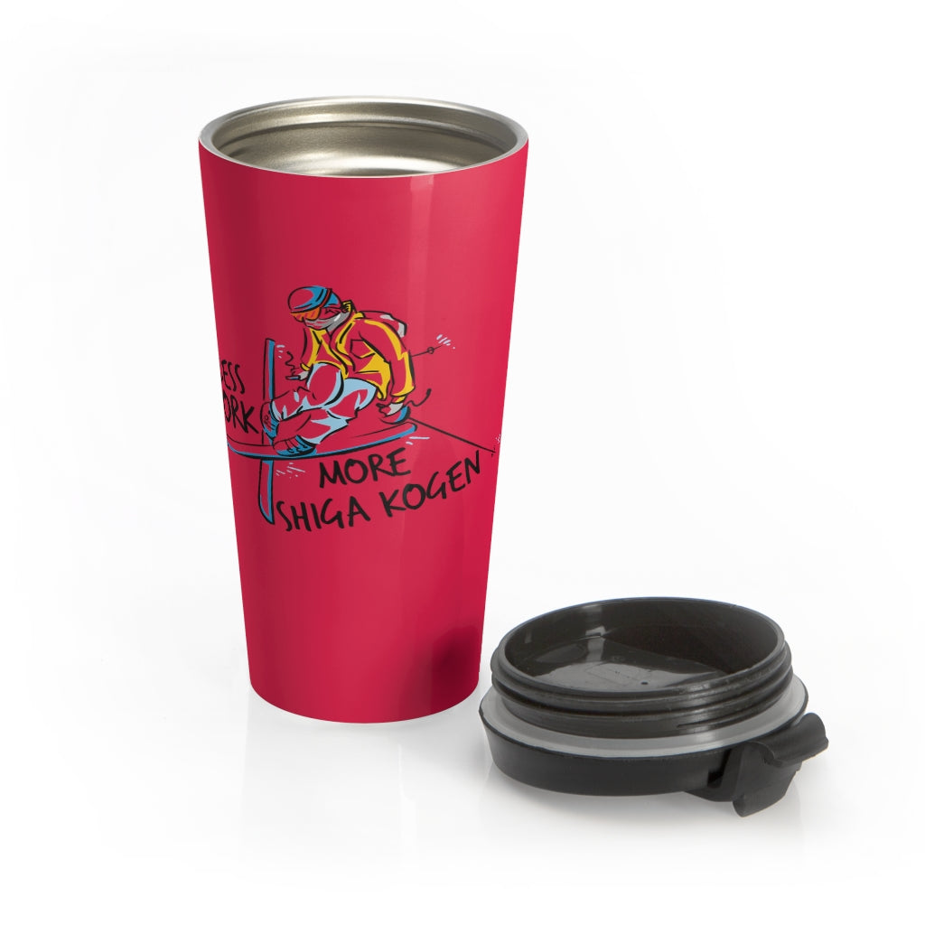 Less Work More Shiga Kogen™ Stainless Steel Travel Tumbler