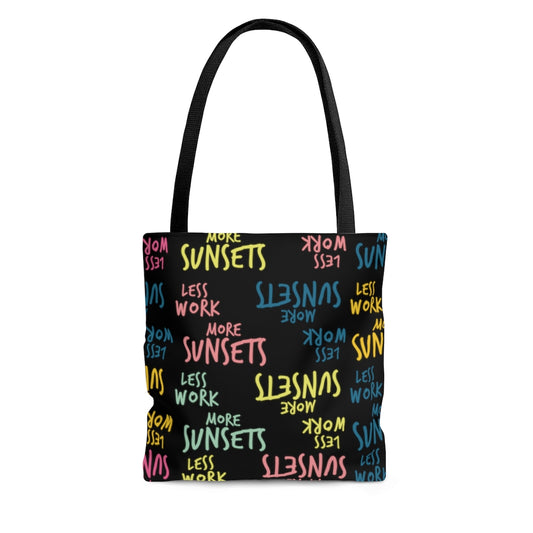 Less Work More Sunsets™ Carry Everything Tote Bag