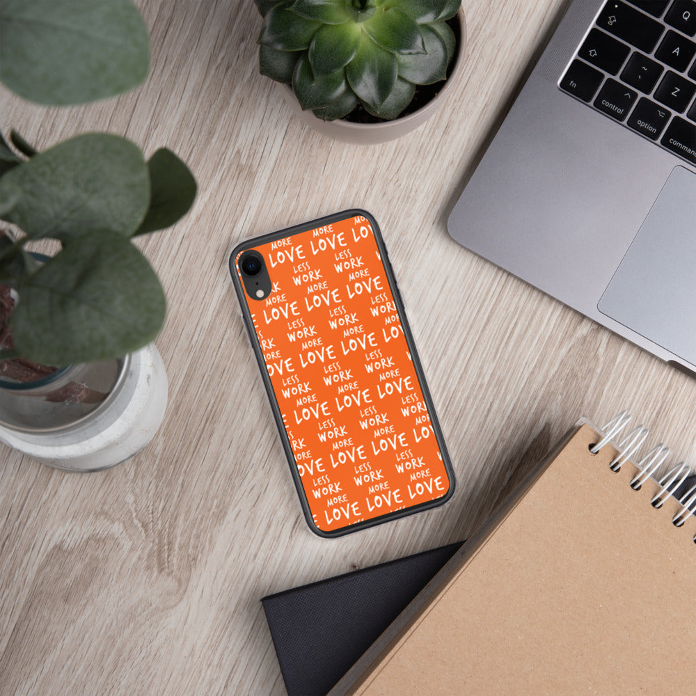 Less Work More Love™ iPhone Case