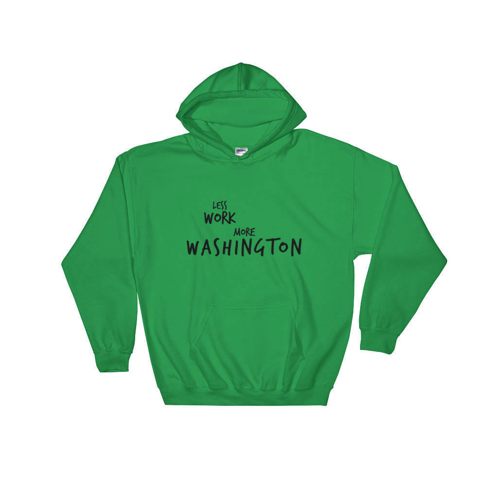 LESS WORK MORE WASHINGTON™ Unisex Hoodie