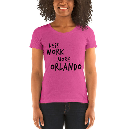 LESS WORK MORE ORLANDO™ Women's Tri-blend