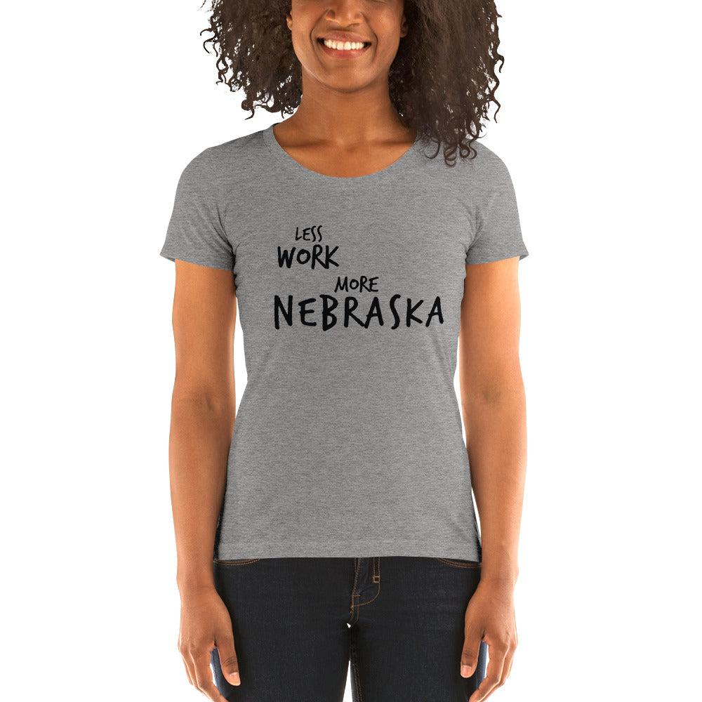 LESS WORK MORE NEBRASKA™ Women's Tri-blend