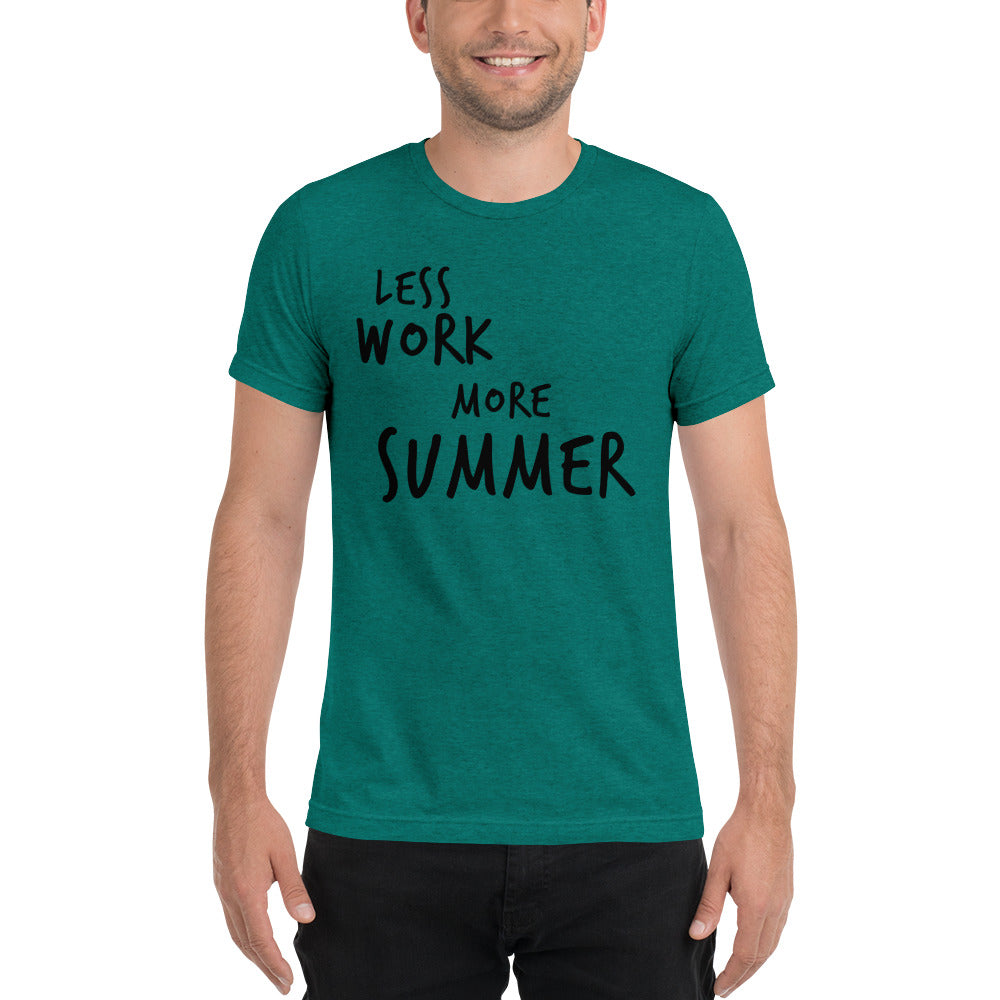 LESS WORK MORE SUMMER™ Unisex Tri-blend t-shirt