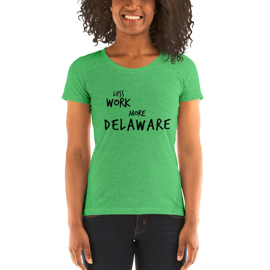 LESS WORK MORE DELAWARE™ Women's Tri-blend