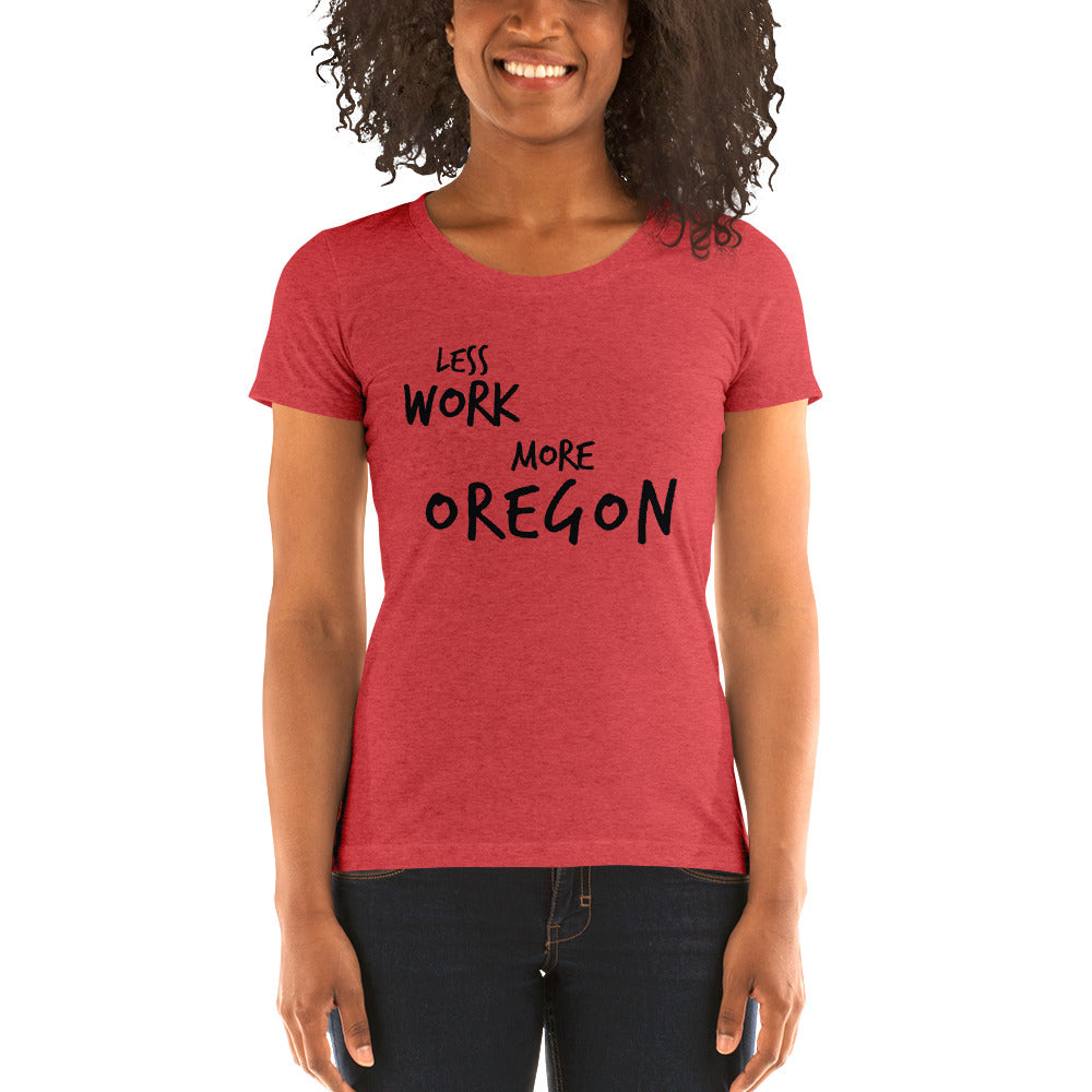 LESS WORK MORE OREGON™ Women's Tri-blend