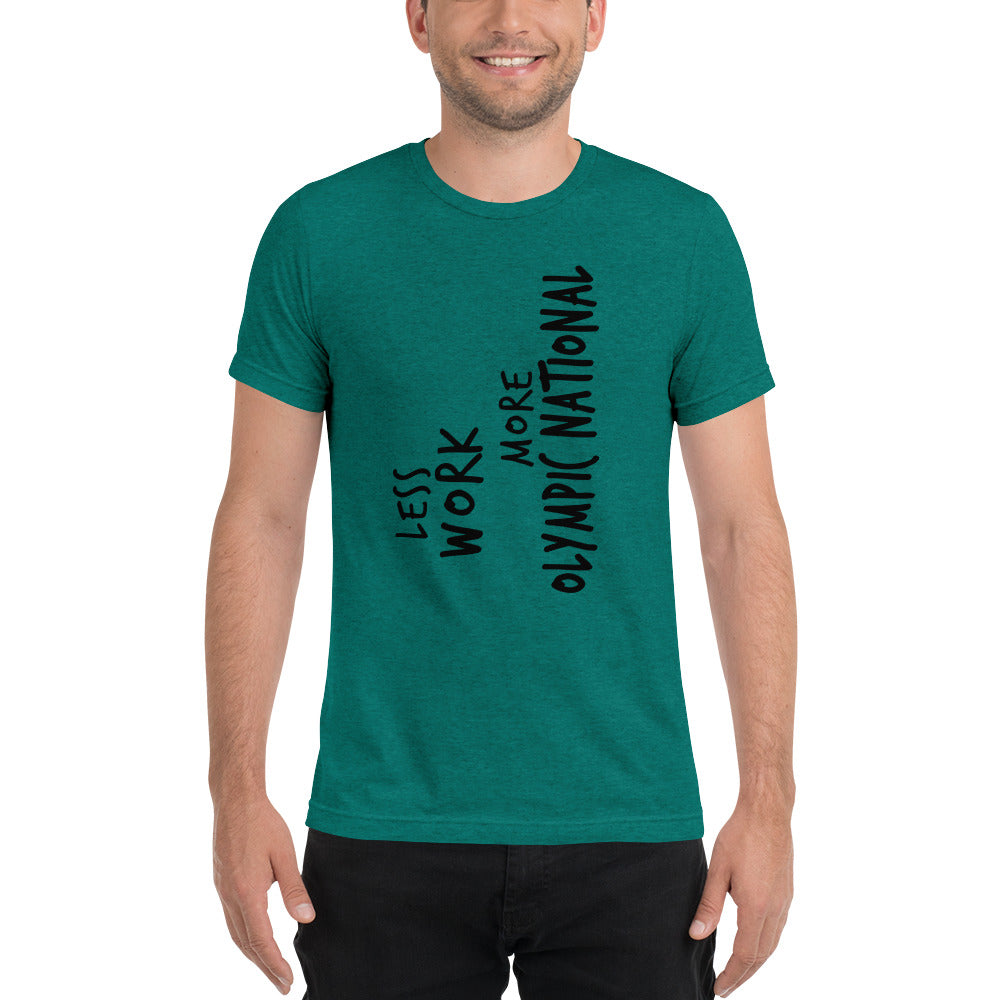 LESS WORK MORE OLYMPIC NATIONAL™ Unisex Tri-blend