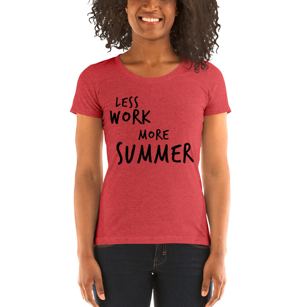 LESS WORK MORE SUMMER™ Women's Tri-blend