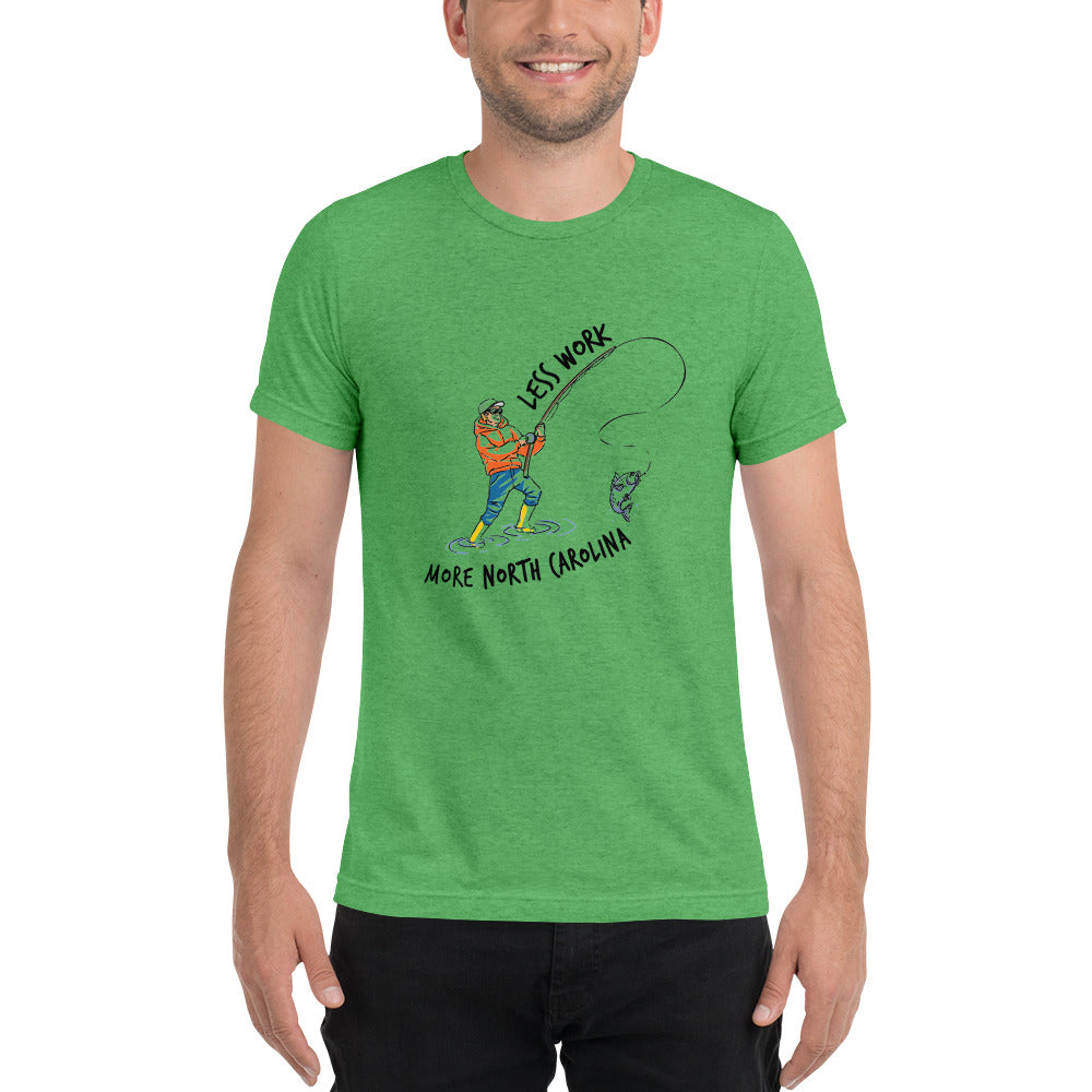 LESS WORK MORE NORTH CAROLINA™ Unisex Tri-blend t-shirt