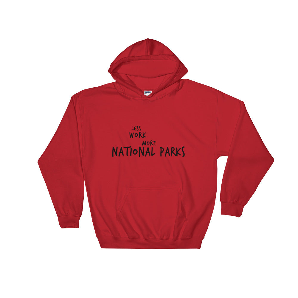 LESS WORK MORE NATIONAL PARKS™ Unisex Hoodie