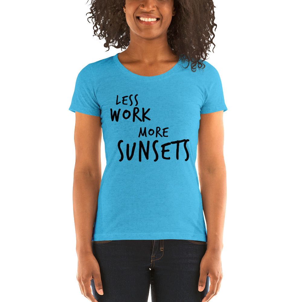 LESS WORK MORE SUNSETS™ Women's Tri-blend