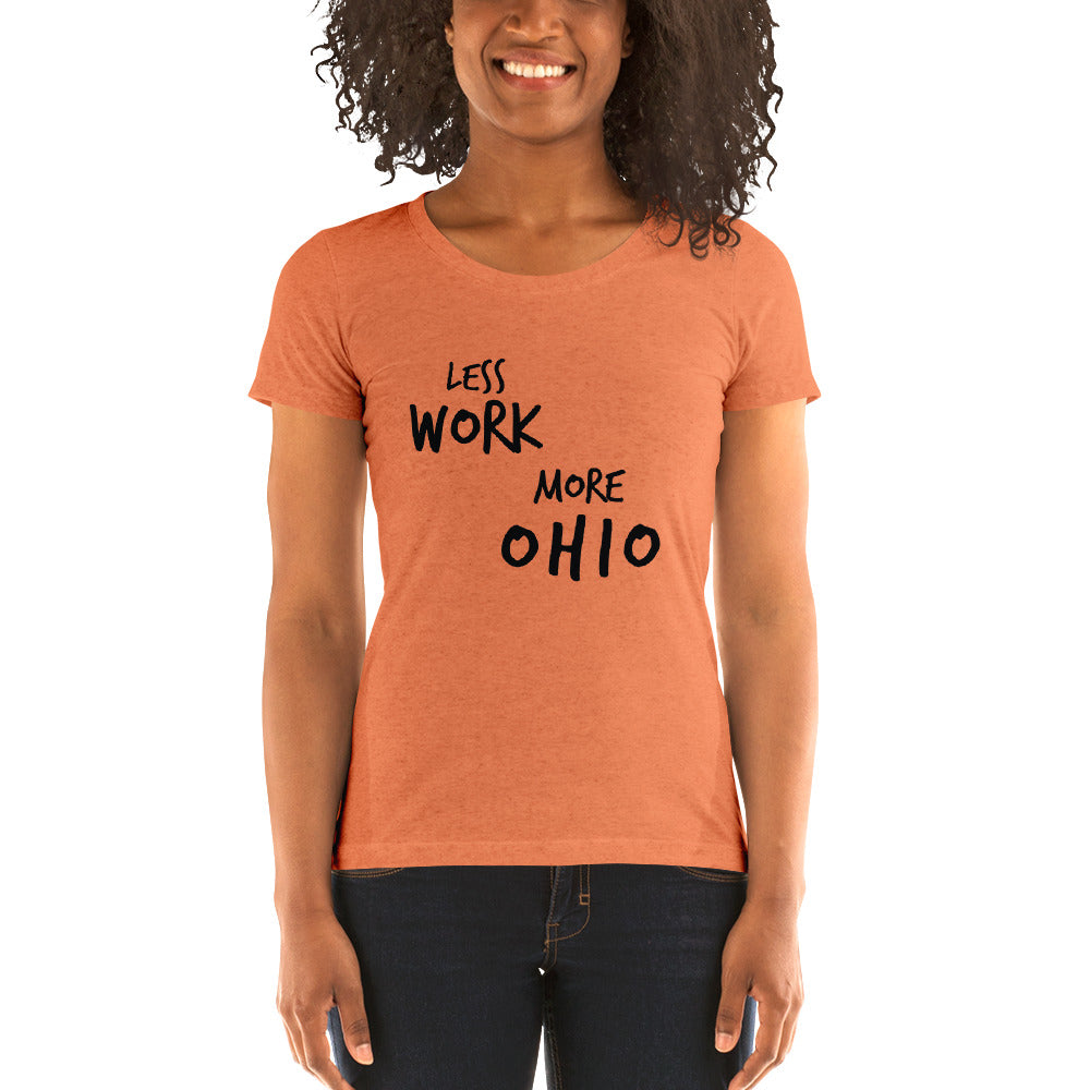 LESS WORK MORE OHIO™ Women's Tri-blend