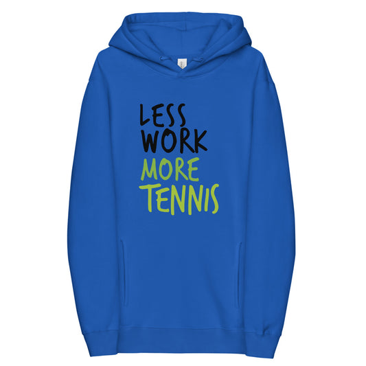 Less Work More Tennis™ Unisex fashion hoodie