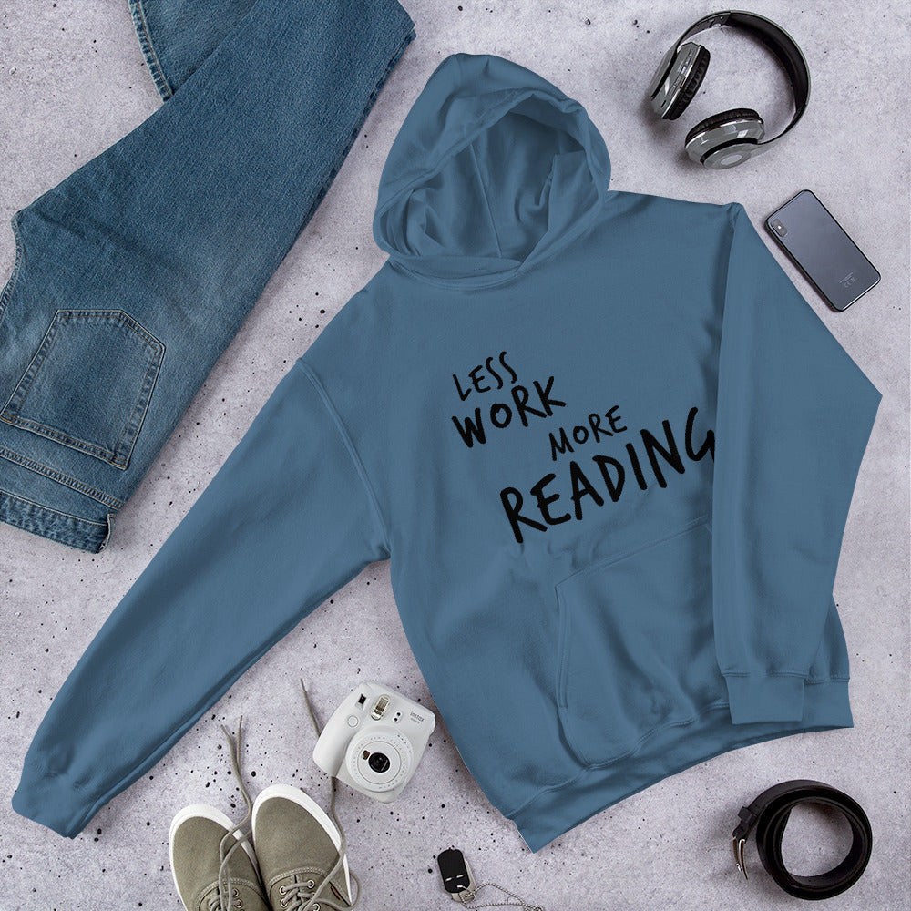 Less Work More Reading™ Unisex Hoodie