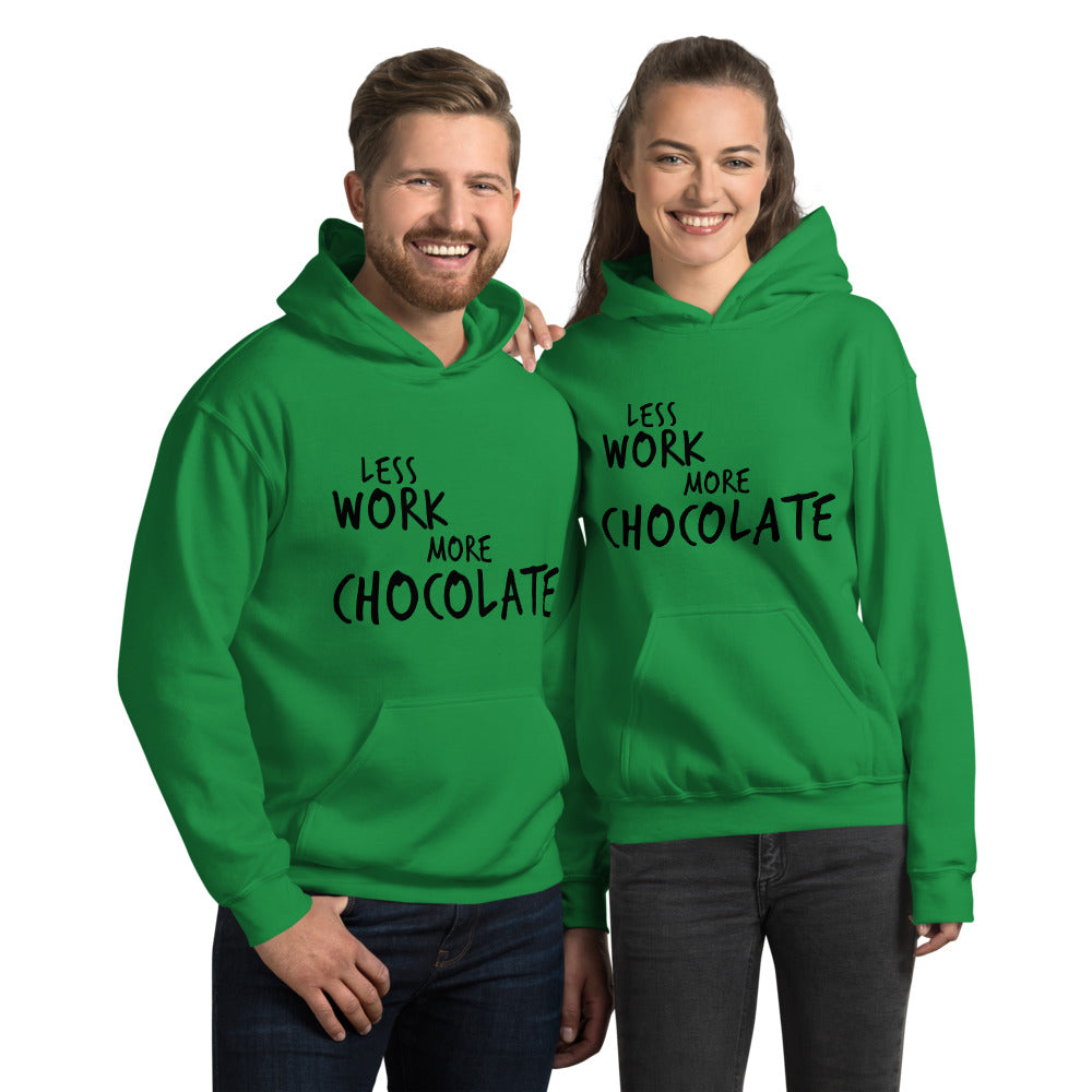 Less Work More Chocolate™ Unisex Hoodie