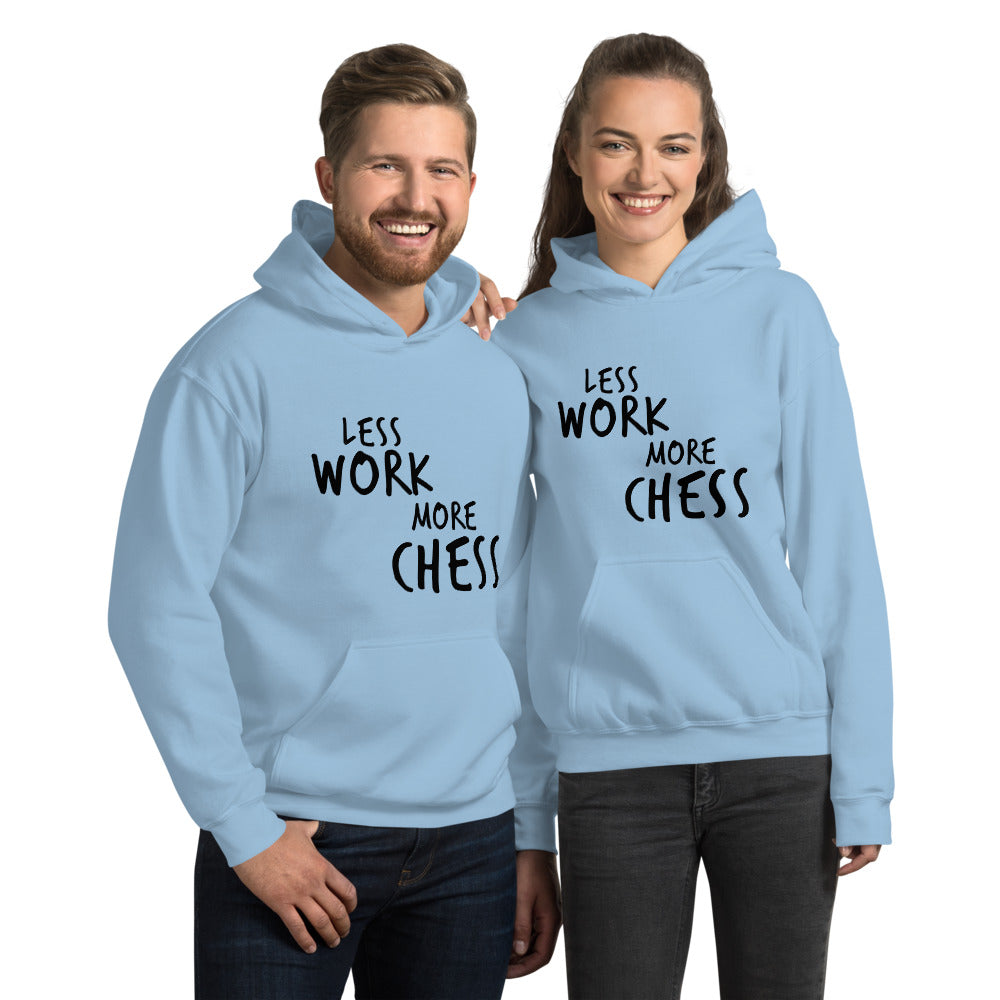 Less Work More Chess™ Unisex Hoodie