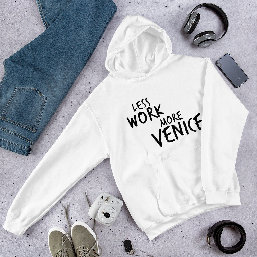 Less Work More Venice™ Unisex Hoodie