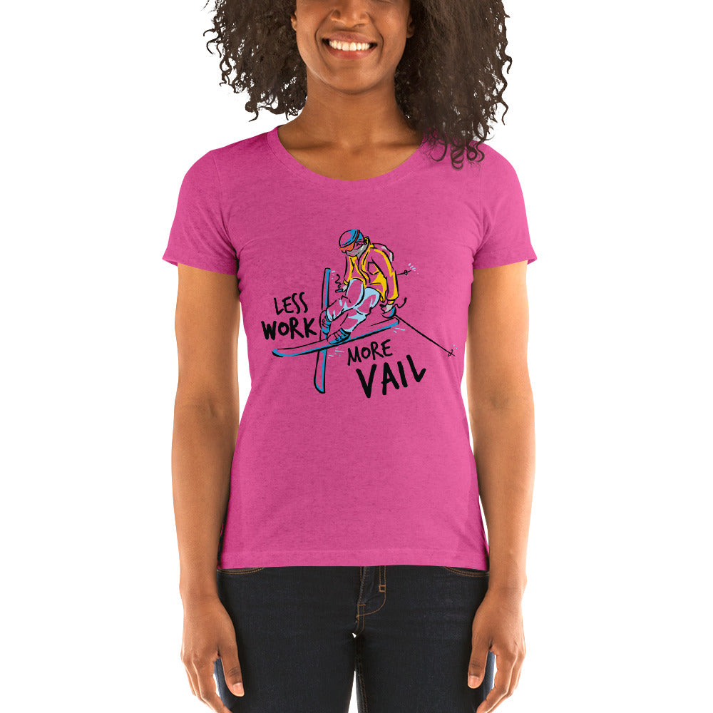 Less Work More Vail™ Women's Tee