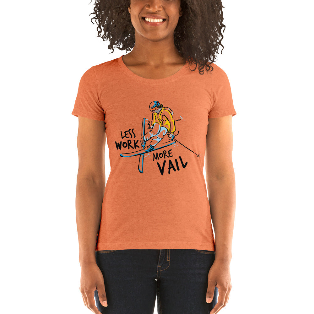 Less Work More Vail™ Women's Tee